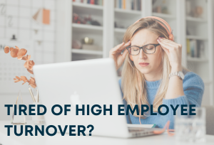 Tired of High Employee Turnover? Here’s Why Getting Clear on Your Ideal Hire Could Solve That Problem